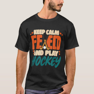 Blijf kalm en speel hockeyveld hockey t-shirt