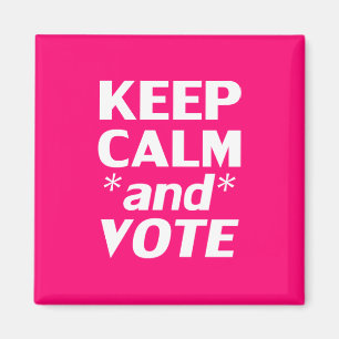 Blijf kalm en stem moderne typografie Hot Pink Magneet