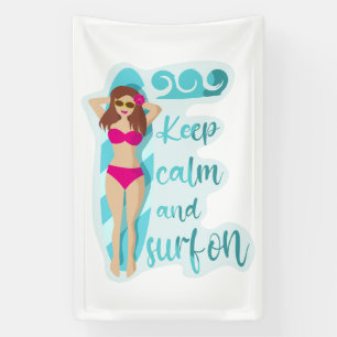Blijf kalm en surf op bruinharig meisje Kaart Spandoek