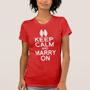 Blijf Kalm En Trouw Maar Vrouwen T-shirt