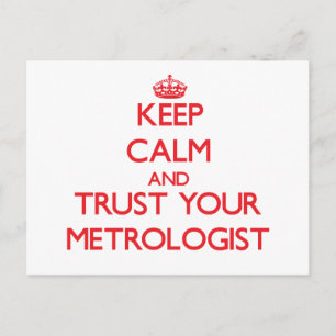 Blijf kalm en vertrouw op je metroloog briefkaart