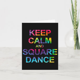 Blijf kalm en vierkant dansen kaart