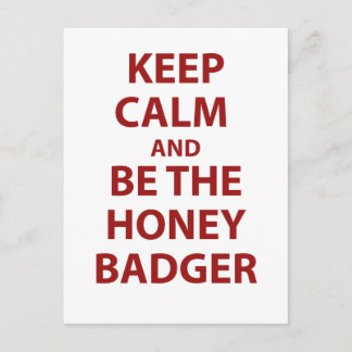 Blijf kalm en wees de Honey Badger Briefkaart