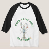 BLIJF KALM EN WEES EEN YABBY" Mannen T-Shirt – Fun (Laagn)