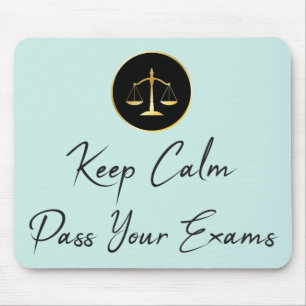 Blijf Kalm. Geef je rechtenexamens door. Muismat