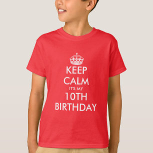 Blijf kalm het is mijn 10e verjaardag t-shirt voor