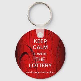 Blijf Kalm ik heb de LOTERIJ gewonnen Sleutelhange Sleutelhanger