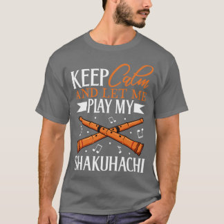 Blijf kalm Ik speel Shakuhachi T-shirt