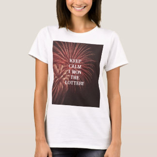 Blijf Kalm ik won DE LOTERIJ Vuurwerk T-shirt