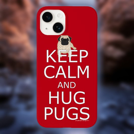 Blijf kalm Knuffel Pugs Hondenliefhebber Case-Mate iPhone Case