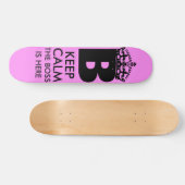 Blijf kalm Koningin B is hier Skateboard (Horizontaal)