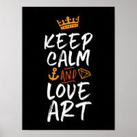 Blijf kalm Love Art Artist Painter Creative Mensen