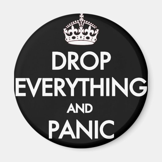 Blijf Kalm? Pfft. Magneet (Voorkant)