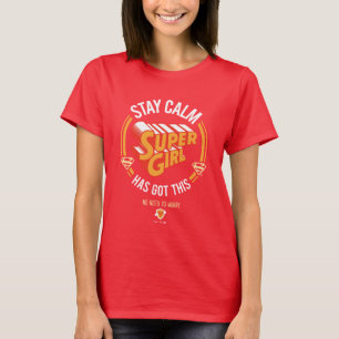 Blijf kalm Supergirl. T-shirt