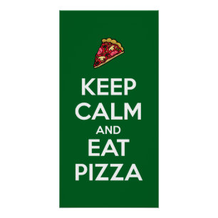 Blijf Kalmaan en Eet Pizza 2 Perfect Poster