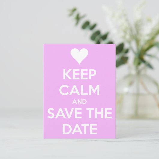 Blijf Kalmaan en Sla de Datum Op Roze Aankondigingskaart (Staand voorkant)
