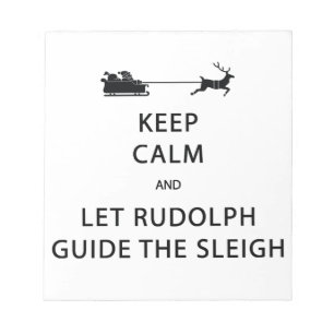 Blijf Kalme Laat Rudolph De slee leiden Notitieblok