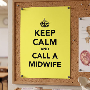 Blijf Kalmeer en Bel een Verloskundige Poster