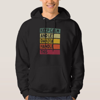 Blijf Kalmeer En Laat Dakota Dit Afhandelen Citaat Hoodie
