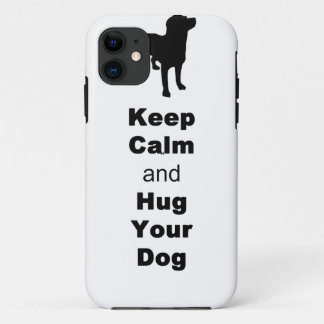 Blijf Kalmeer en Omhels Je Hond iPhone 11 Hoesje