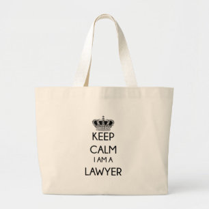 Blijf Kalmeer, Ik ben een Advocaat Grote Tote Bag