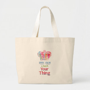 Blijf Kalmer Doe Je Ding Grote Tote Bag