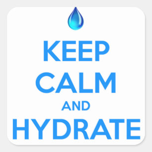 Blijf Kalmer En Hydrateer Vierkante Sticker