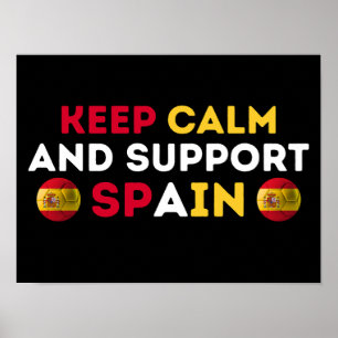 Blijf Kalmer En Steun Spanje Voetbalteam Poster