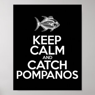 Blijf Kalmeren En Vang Vis - Visser Vissen Pompa Poster