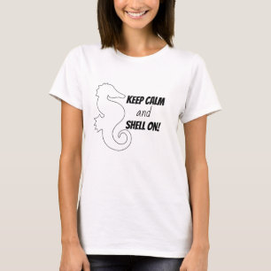 Blijf Kalmpjes en Ga Door met Schelpen – T-Shirt v