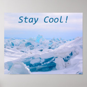 Blijf koel Arctic Ice Poster