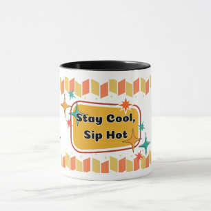 Blijf koel, drink heet - Mid-Century Modern Coffee Mok