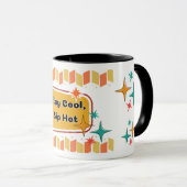 Blijf koel, drink heet - Mid-Century Modern Coffee Mok (Voorkant rechts)