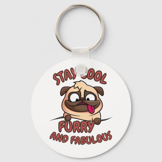 Blijf koel, fris en geweldig, Cool Dog, Funny Dog Sleutelhanger (Voorkant)