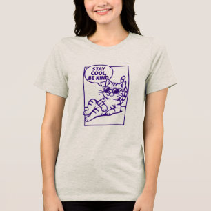 Blijf Koel Wees Aardig Chill Kat Positiviteit Tri-Blend Shirt
