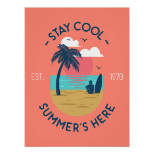 Blijf koel Zomer's Here Beach Sunset Perfect Poster