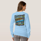 Blijf lachen ( ontworpen T-Shirt met lange mouwen  (Achterkant volledig)
