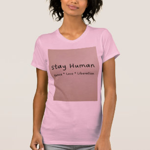 Blijf Menselijk Vrouwen T-shirt