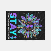 Blijf, morgen heb je zelfmoord preventie nodig. fleece deken (Voorkant (Horizontaal))