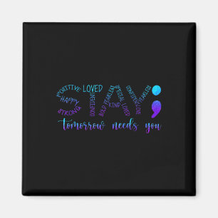 Blijf morgen in je behoeften magneet