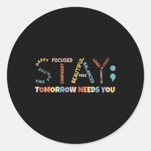Blijf morgen nodig, Semicolon Mental Health A Ronde Sticker