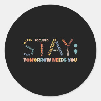 Blijf morgen nodig, Semicolon Mental Health A Ronde Sticker