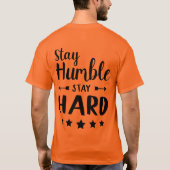Blijf nederig, blijf hard t-shirt (Achterkant)