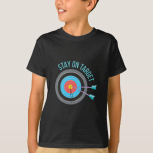 Blijf op het doel t-shirt