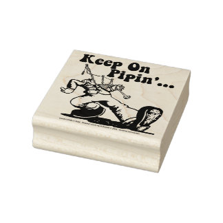 Blijf op Pipin' rubberen stempel