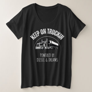 Blijf op Truckin’ Powered by Diesel & Dreams Grote Maat T-shirt