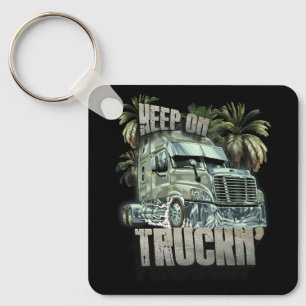 Blijf op Truckin Semi Truck Driver Trucker Truckin Sleutelhanger
