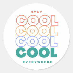 Blijf overal koel - minimalistisch trendy design ronde sticker