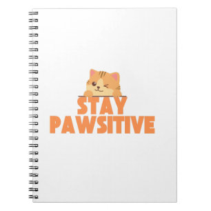 Blijf Pawsitief Schattig Knipogend Kat Pun Ontwerp Notitieboek