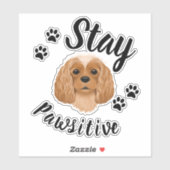 Blijf Pawsitive Ruby Cavalier King Charles Sticker (Vel)